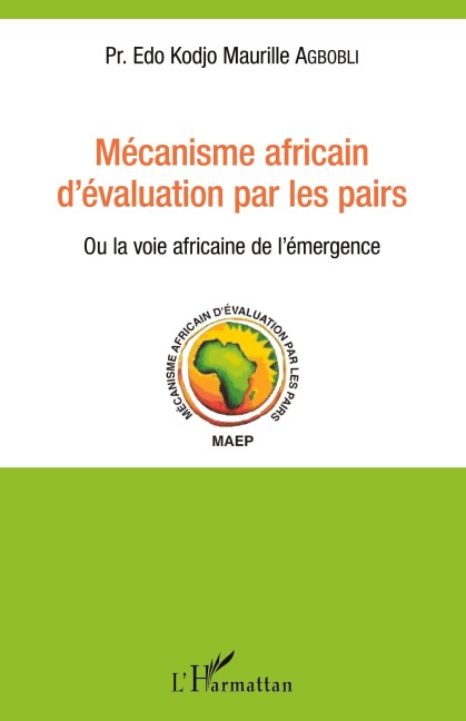 Mécanisme africain d'évaluation par les pairs - Edo Kodjo Maurille Agbobli