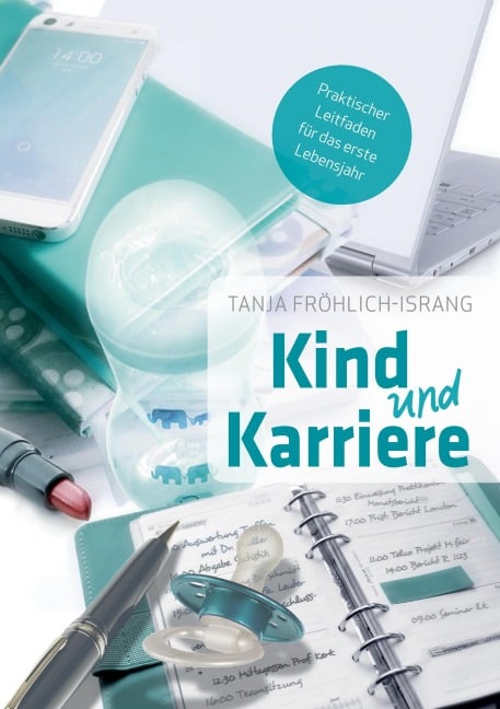 Kind und Karriere - Tanja Fröhlich-Israng