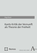 Cover-Bild zum Titel 'Kants Kritik der Vernunft als Theorie der Freiheit' von 'Birgit Recki'