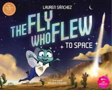 Cover-Bild zum Titel 'The Fly Who Flew to Space' von 'Lauren Sánchez Bezos'