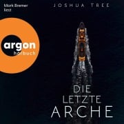 Cover-Bild zum Titel 'Die letzte Arche' von 'Joshua Tree'