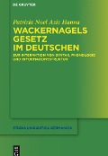 Wackernagels Gesetz im Deutschen - Patrizia Noel Aziz Hanna