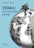 Cover-Bild zum Titel 'Terra! Ma nessuna patria' von 'Ti-Noune Moise'