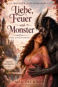 Cover-Bild zum Titel 'Liebe, Feuer und Monster' von 'Mia Jackson'
