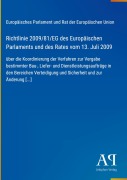 Cover-Bild zum Titel 'Richtlinie 2009/81/EG des Europäischen Parlaments und des Rates vom 13. Juli 2009' von 'Europäisches Parlament und Rat der Europäischen Union'