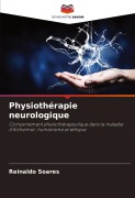 Cover-Bild zum Titel 'Physiothérapie neurologique' von 'Reinaldo Soares'