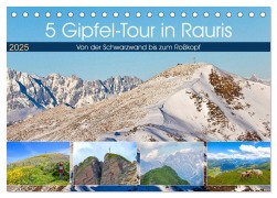 5 Gipfel-Tour in Rauris (Tischkalender 2025 DIN A5 quer), CALVENDO Monatskalender - Christa Kramer