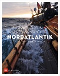Cover-Bild zum Titel 'Nordatlantik' von 'Arved Fuchs, Peter Sandmeyer'
