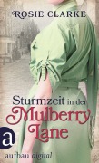 Cover-Bild zum Titel 'Sturmzeit in der Mulberry Lane' von 'Rosie Clarke'