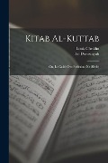 Cover-Bild zum Titel 'Kitab al-Kuttab; ou, Le guide des ecricains (Xe siècle)' von 'Ibn Durustuyah, Louis Cheikho'