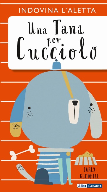 Una tana per cucciolo - Carly Gledhill