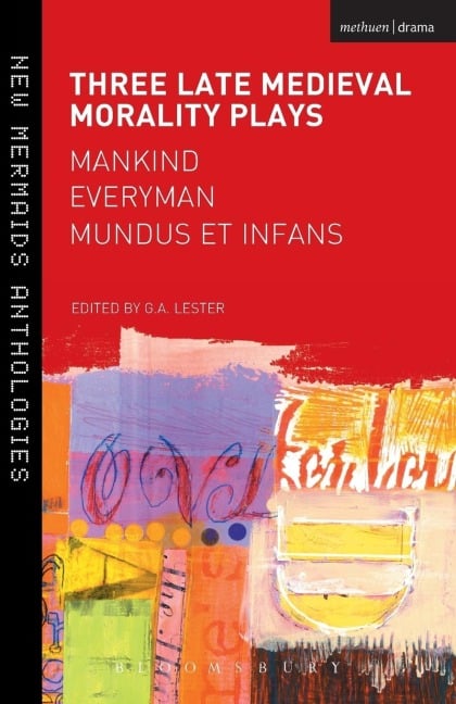 Three Late Medieval Morality Plays - 