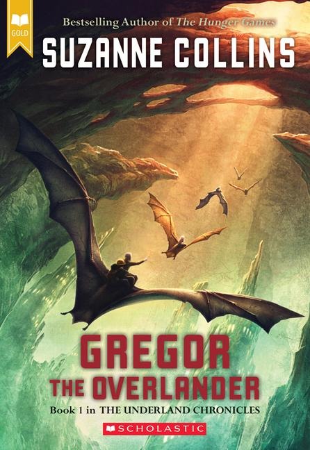 Gregor the Overlander - Suzanne Collins