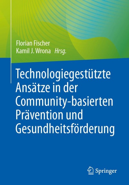 Technologiegestützte Ansätze in der Community-basierten Prävention und Gesundheitsförderung - 
