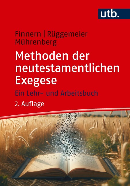 Methoden der neutestamentlichen Exegese - Sönke Finnern, Jan Rüggemeier, Lara Mührenberg