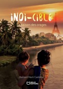 Cover-Bild zum Titel 'Indi-cible - La saison des orages' von 'Bernard Marti Cardona'