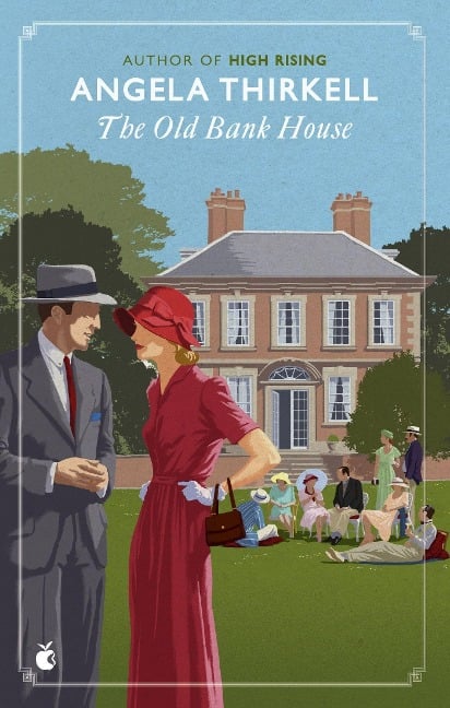 The Old Bank House - Angela Thirkell