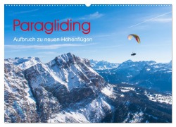 Paragliding - Aufbruch zu neuen Höhenflügen (Wandkalender 2026 DIN A2 quer), CALVENDO Monatskalender - Andy Frötscher