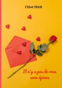 Cover-Bild zum Titel 'Il n'y a pas de rose sans épines' von 'Chloé Ibar'
