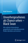Cover-Bild zum Titel 'Unvorhergesehenes als Chance sehen - Black Swan' von 'Khalil Dindarian'