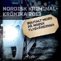 Cover-Bild zum Titel 'Brutalt mord på norsk flygvärdinna' von ''