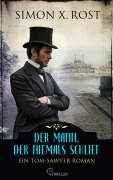 Cover-Bild zum Titel 'Der Mann, der niemals schlief' von 'Simon X. Rost'