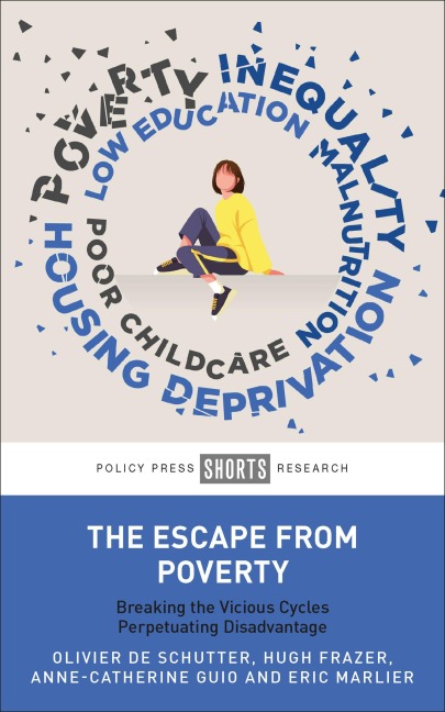The Escape from Poverty - Olivier De Schutter, Eric Marlier, Hugh Frazer, Anne-Catherine Guio