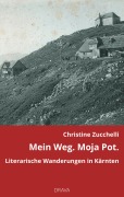 Cover-Bild zum Titel 'Mein Weg. Moja Pot.' von 'Christine Zucchelli'