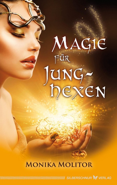 Magie für Junghexen - Monika Molitor