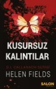 Kusursuz Kalntilar - Helen Fields