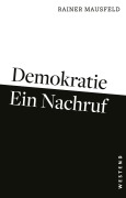Cover-Bild zum Titel 'Demokratie - ein Nachruf' von 'Rainer Mausfeld'