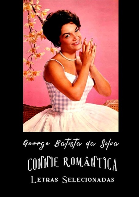 Connie Romântica - George Batista Da Silva