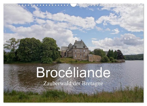 Brocéliande / Zauberwald der Bretagne (Wandkalender 2024 DIN A3 quer), CALVENDO Monatskalender - Gudrun Nitzold-Briele