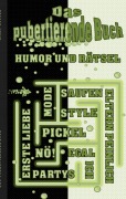 Cover-Bild zum Titel 'DAS PUBERTIERENDE BUCH Humor und Rätsel' von 'Ricky Roogle'