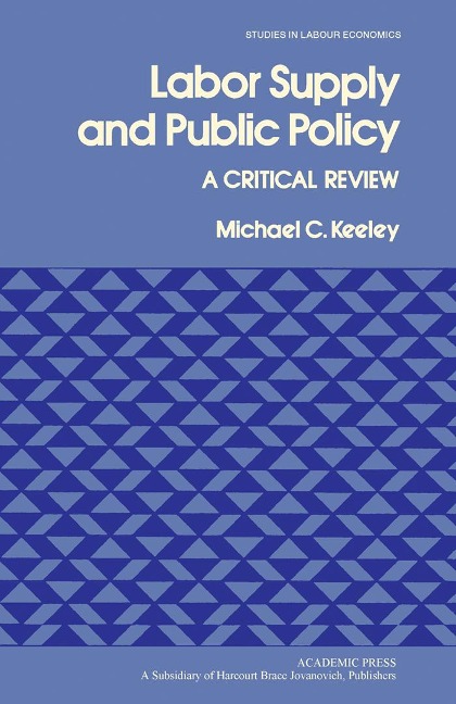 Labor Supply and Public Policy - Michael C. Keeley