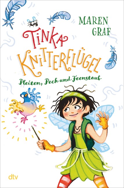 Tinka Knitterflügel - Pleiten, Pech und Feenstaub - Maren Graf