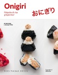 Cover-Bild zum Titel 'Onigiri. Delizie di riso giapponesi' von 'Ai Watanabe, Samuel Trifot'