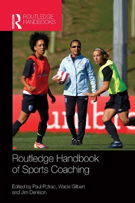 Routledge Handbook of Sports Coaching - 