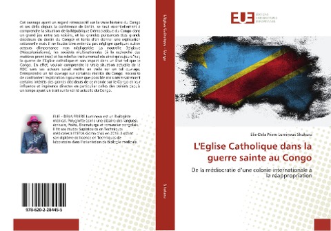 L'Eglise Catholique dans la guerre sainte au Congo - Elie-Dela Priere Lumineux Shukuru