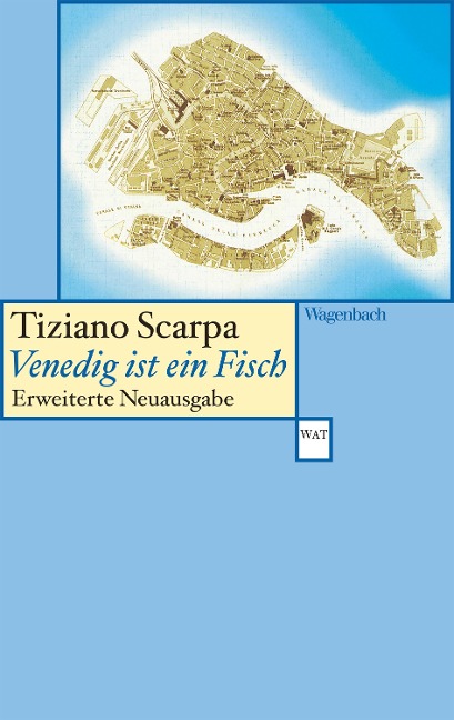Venedig ist ein Fisch - Tiziano Scarpa