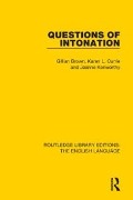 Cover-Bild zum Titel 'Questions of Intonation' von 'Gillian Brown, Joanne Kenworthy, Karen Currie'