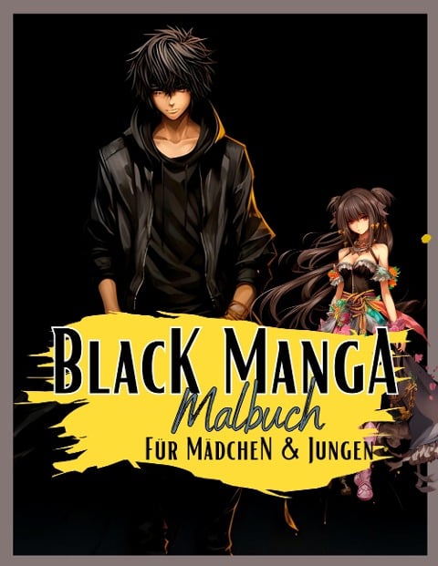 Black Manga Malbuch. - Lucy¿s Manga Malbücher