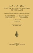Cover-Bild zum Titel 'Das Atom und die Bohrsche Theorie seines Baues' von 'H. A. Kramers, Helge Holst, F. Arndt'