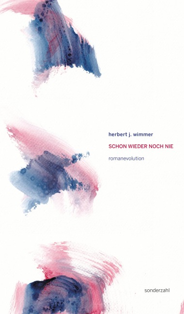 SCHON WIEDER NOCH NIE - Herbert J. Wimmer