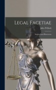 Cover-Bild zum Titel 'Legal Facetiae: Satirical and Humorous' von 'John Willock'