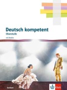 Cover-Bild zum Titel 'Deutsch kompetent Oberstufe. Ausgabe Sachsen' von ''