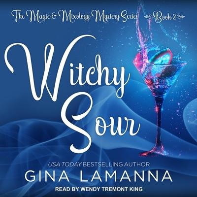 Witchy Sour Lib/E - Gina Lamanna