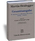 Gesamtausgabe III. Abteilung: Unveröffentlichte Abhandlungen / Band 79 Bremer und Freiburger Vorträge - Martin Heidegger