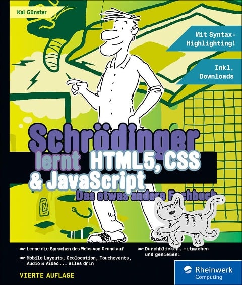 Schrödinger lernt HTML5, CSS und JavaScript - Kai Günster