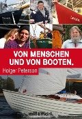 Cover-Bild zum Titel 'Von Menschen und von Booten' von 'Holger Peterson'